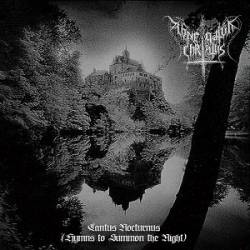 Abnegatum Christus : Cantus Nocturnus (Hymns to Summon the Night)